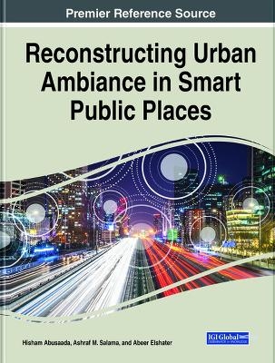 Reconstructing Urban Ambiance in Smart Public Places - 