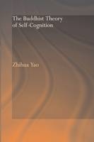 Buddhist Theory of Self-Cognition