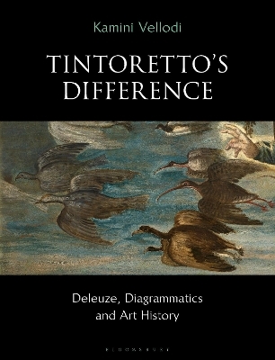 Tintoretto's Difference - Kamini Vellodi