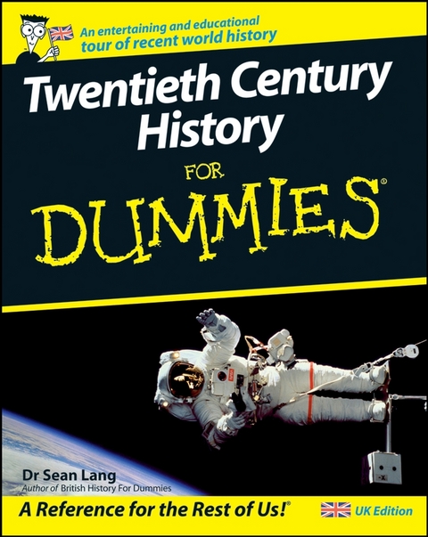 Twentieth Century History For Dummies - Se&aacute;n Lang