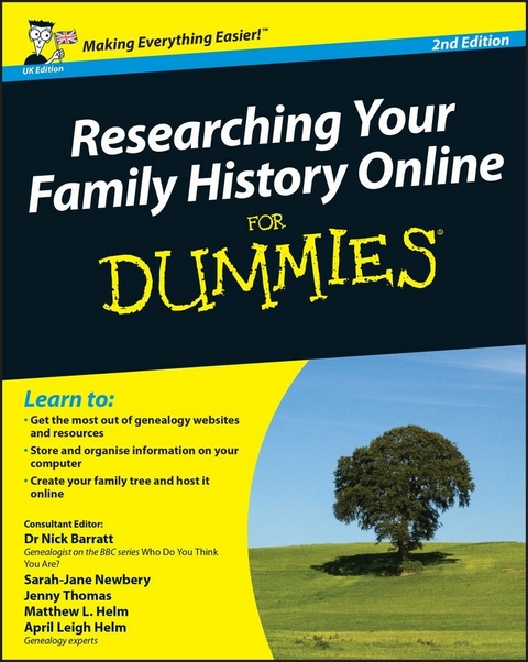 Researching Your Family History Online For Dummies, UK Edition - Nick Barratt, Sarah Newbery, Jenny Thomas, Matthew L. Helm, April Leigh Helm