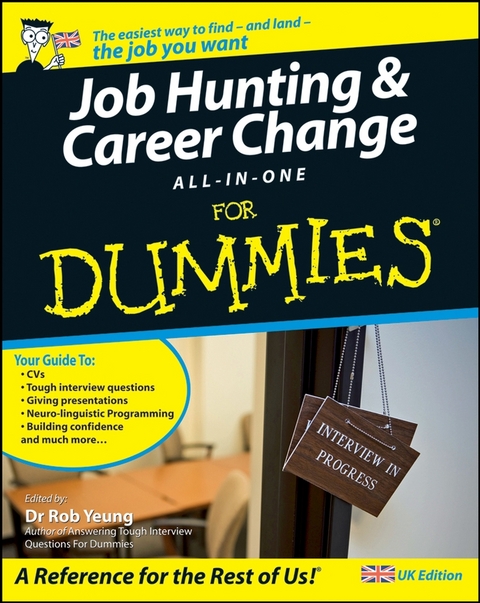 Job Hunting and Career Change All-In-One For Dummies, UK Edition - 