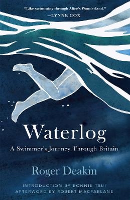 Waterlog - Roger Deakin