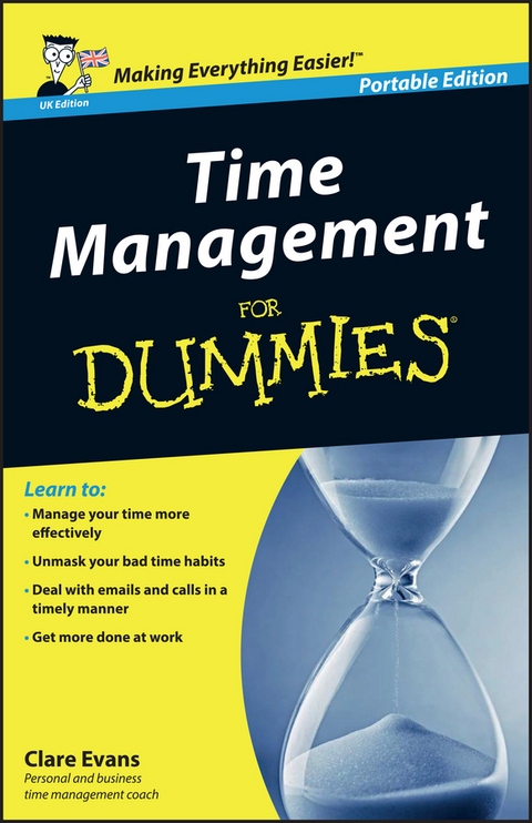 Time Management For Dummies, UK Edition - Clare Evans