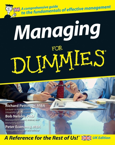 Managing For Dummies, UK Edition - Richard Pettinger, Bob Nelson, Peter Economy
