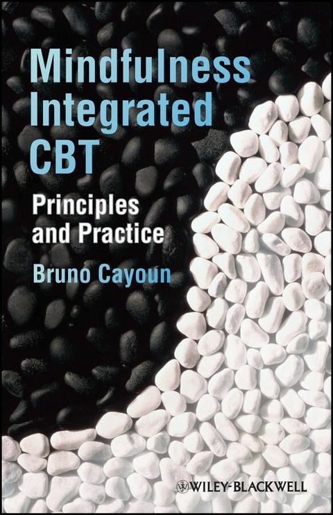 Mindfulness-integrated CBT - Bruno A. Cayoun