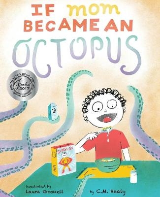 If Mom Became an Octopus - CM Healy
