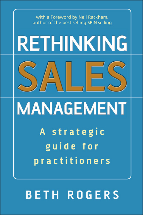 Rethinking Sales Management - Beth Rogers