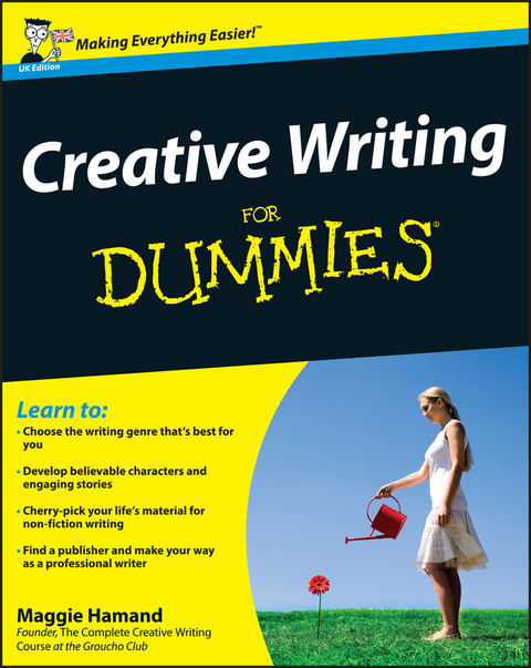 Creative Writing For Dummies, UK Edition - Maggie Hamand