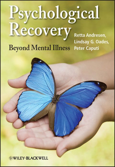 Psychological Recovery - Retta Andresen, Lindsay G. Oades, Peter Caputi