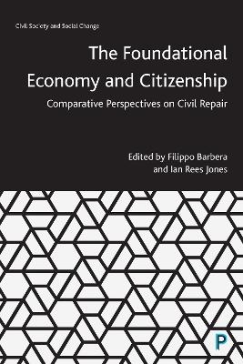 The Foundational Economy and Citizenship - 