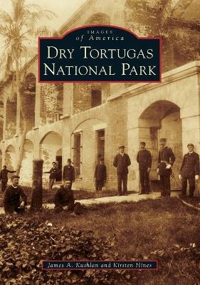 Dry Tortugas National Park - James A. Kushlan, Kirsten Hines