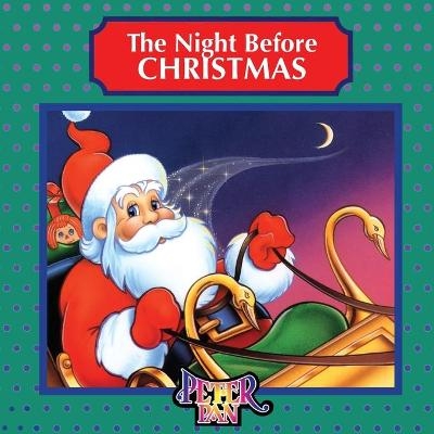 The Night Before Christmas - Clement Moore Clarke
