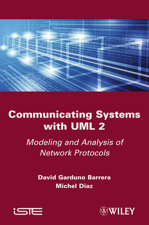 Communicating Systems with UML 2 - David Garduno Barrera, Michel Diaz