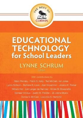 The Best of Corwin: Educational Technology for School Leaders - 