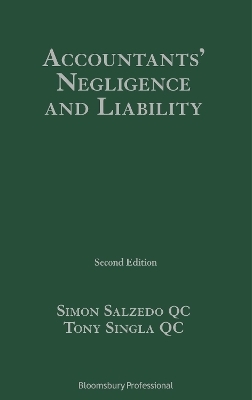 Accountants&rsquo; Negligence and Liability - Simon Salzedo KC  KC, Tony Singla KC