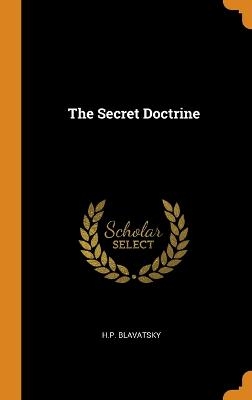 The Secret Doctrine - H P Blavatsky