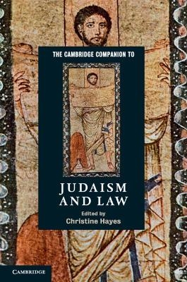 The Cambridge Companion to Judaism and Law - 