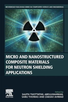 Micro and Nanostructured Composite Materials for Neutron Shielding Applications - 