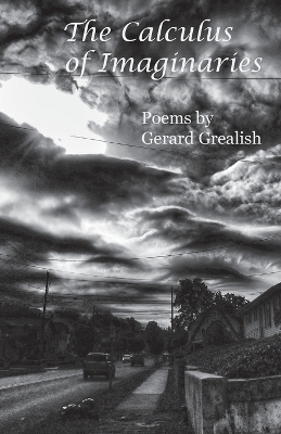 The Calculus of Imaginaries - Gerard Grealish