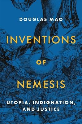 Inventions of Nemesis - Douglas Mao