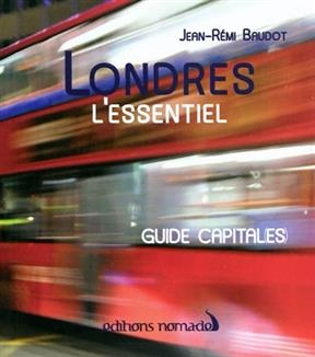 LONDRES L'ESSENTIEL -  Jean Remi Baudot