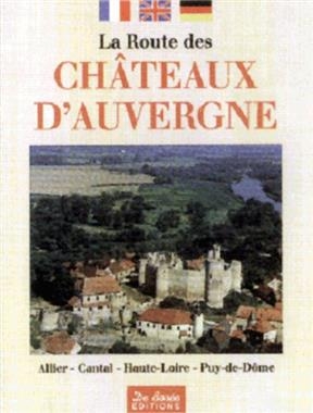 Route des Chateaux D Auvergne -La- Trili