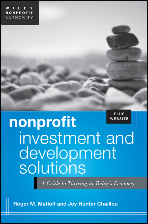 Nonprofit Investment and Development Solutions - Roger Matloff, Joy Hunter Chaillou