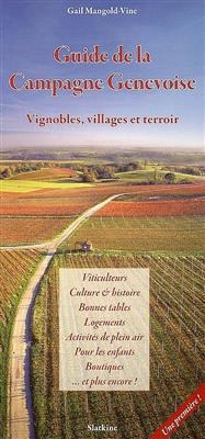 GUIDE DE LA CAMPAGNE GENEVOISE VIGNOBLE -  MANGOLD VINE GAIL