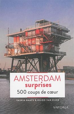 AMSTERDAM SURPRISES 500 COUPS DE COEUR