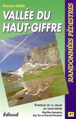 Vallee du Haut Giffre Randonnees Pedestr
