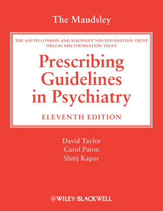 The Maudsley Prescribing Guidelines in Psychiatry