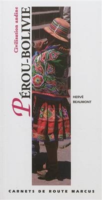 Pérou & Bolivie : civilisation andine