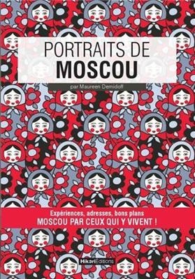 Portraits de Moscou - Maureen (1970-....) Demidoff