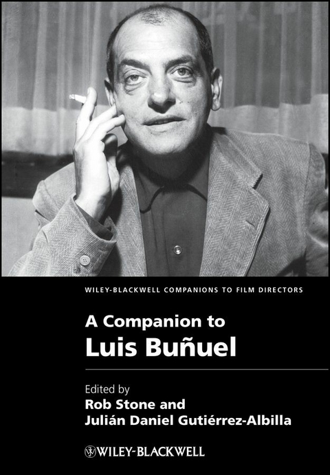 A Companion to Luis Bu&ntilde;uel - 
