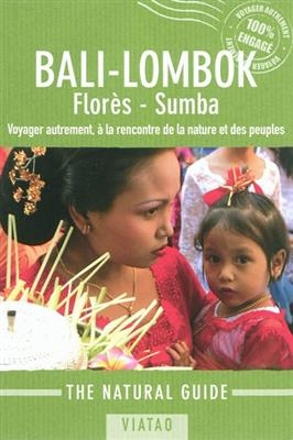 The Natural Guide Bali Lombok Flores Sum -  Bompard Jean Marie