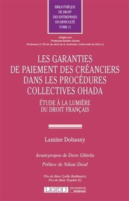 Les garanties de paiement des créanciers dans les procédures collectives OHADA : étude à la lumière du droit français