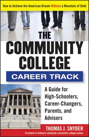 The Community College Career Track - Thomas Snyder