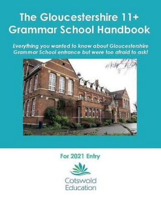 The Gloucestershire 11+ Grammar School Handbook