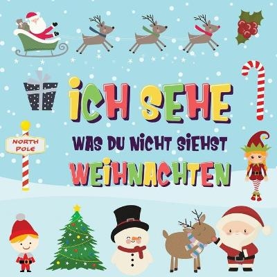 Ich sehe was du nicht siehst - Weihnachten - Pamparam Kinderb&uuml;cher