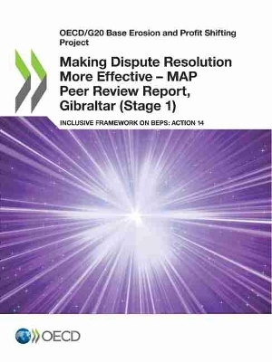 Making Dispute Resolution More Effective - MAP Peer Review Report, Gibraltar (Stage 1)