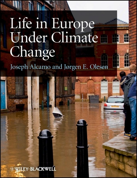 Life in Europe Under Climate Change -  Joseph Alcamo,  Jorgen E. Olesen