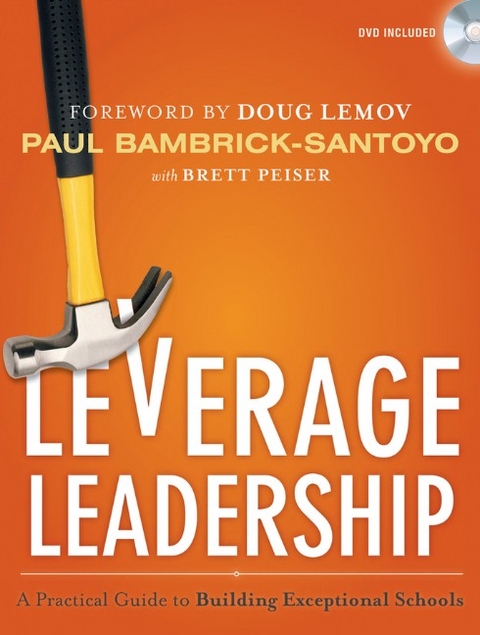 Leverage Leadership - Paul Bambrick-Santoyo, Brett Peiser