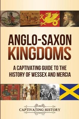 Anglo-Saxon Kingdoms
