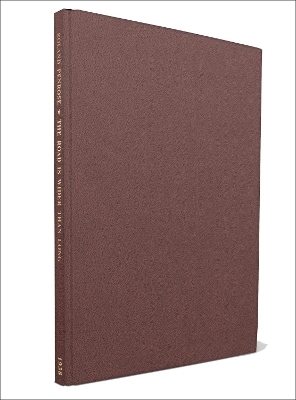 The Road is Wider Than Long