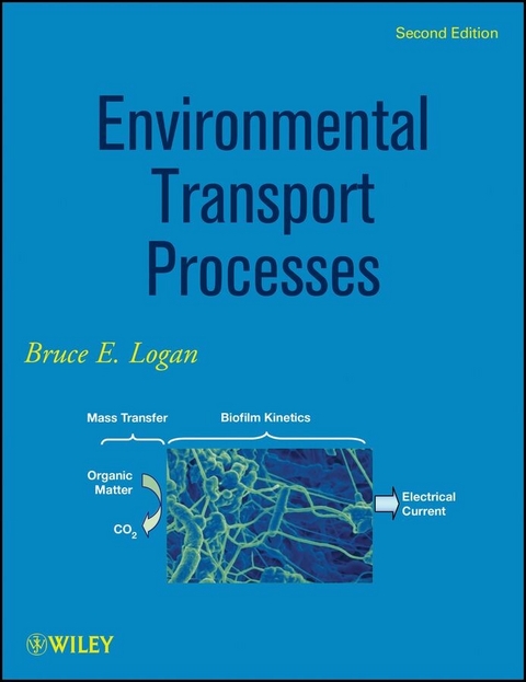 Environmental Transport Processes - Bruce E. Logan