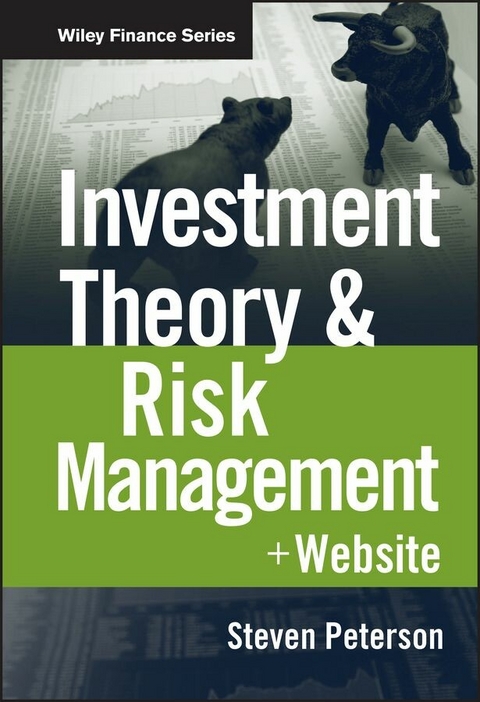 Investment Theory and Risk Management - Steven Peterson