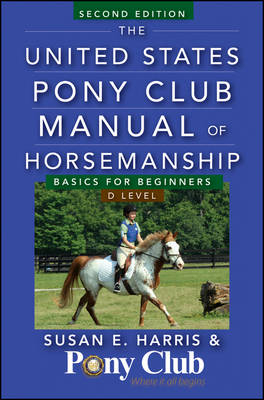 United States Pony Club Manual of Horsemanship