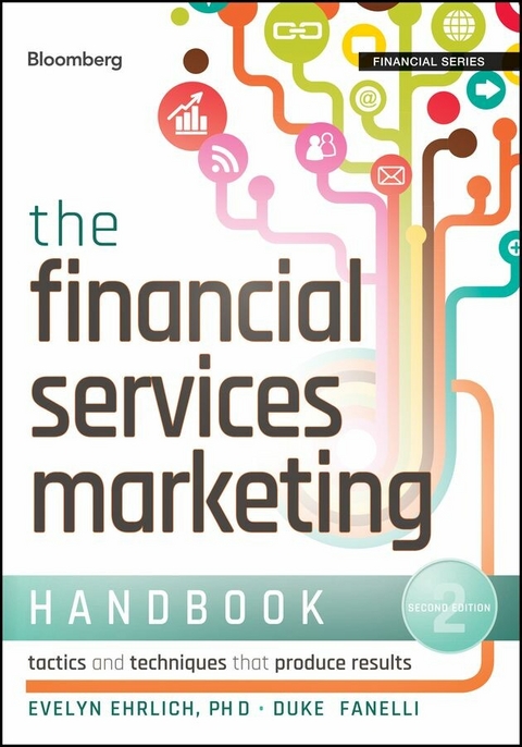 Financial Services Marketing Handbook -  Evelyn Ehrlich,  Duke Fanelli