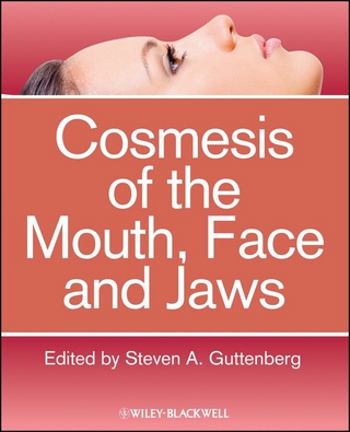 Cosmesis of the Mouth, Face and Jaws
